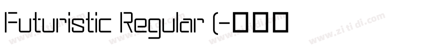 Futuristic Regular (字体转换 Futuristic Regular (字体转换